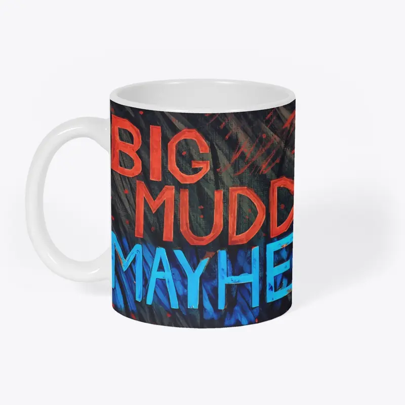 Big Muddy Mayhem Podcast 